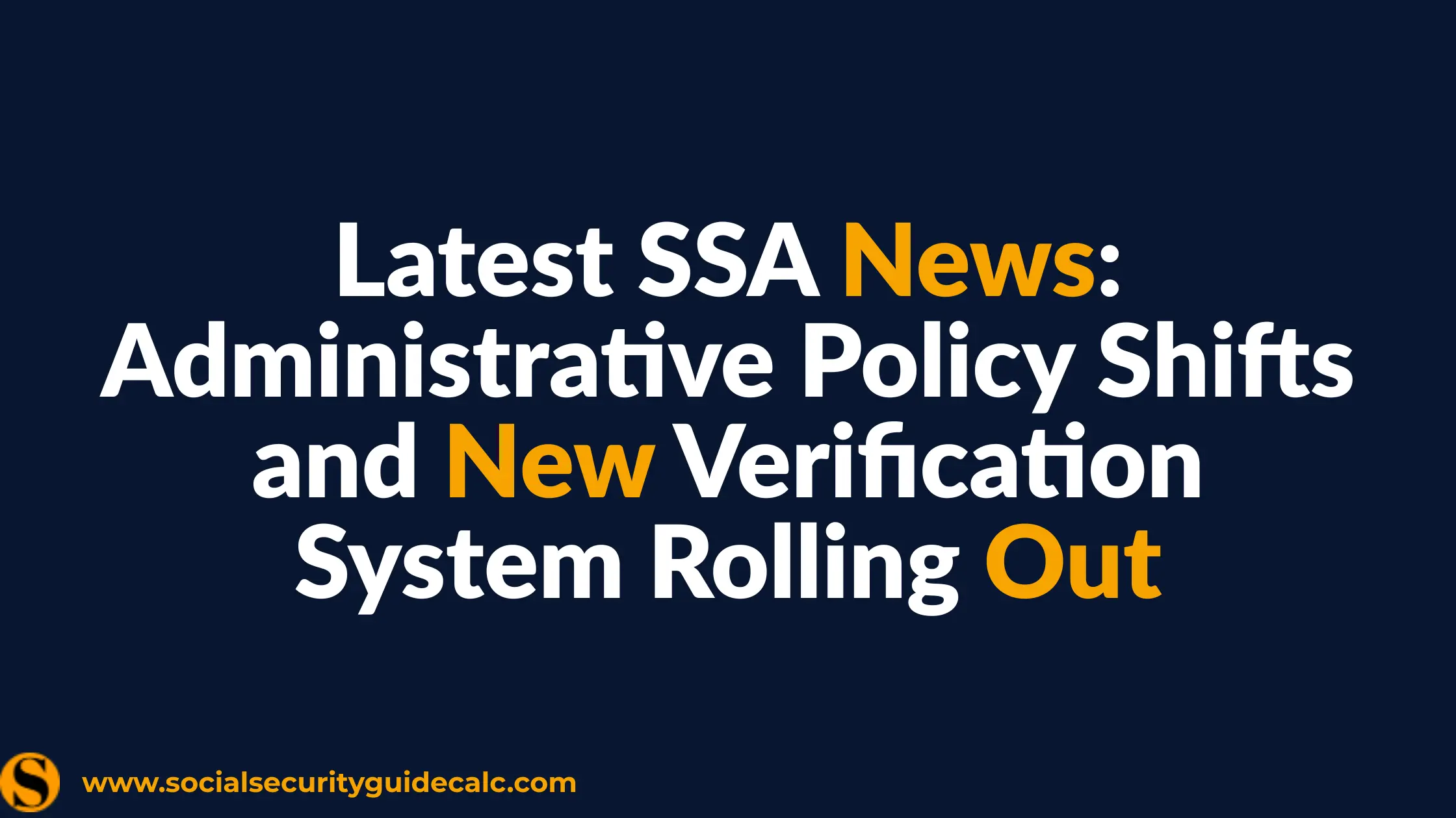 Latest SSA News 2026: Login.gov Transition and Policy Updates - Social Security Guide